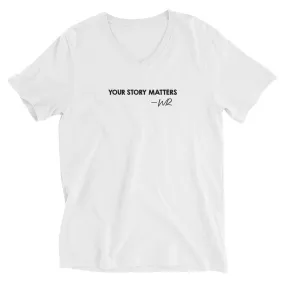 BEST FIT, BEST FEEL TEE WHITE - YOUR STORY MATTERS. WHITNEY REYNOLDS